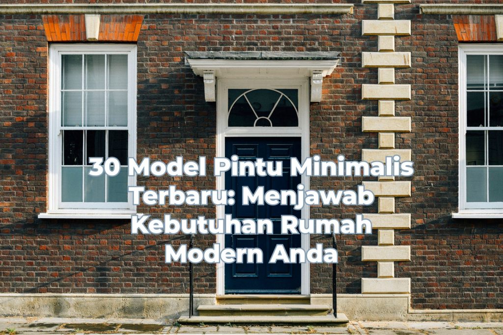30 Model Pintu Minimalis Terbaru